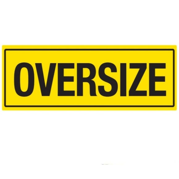 1200MM X 450MM - OVERSIZE  - CLASS 1 MATERIAL - STICKER/ ALUMINIUM
